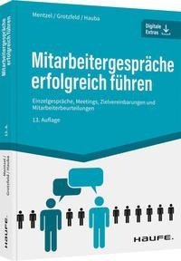 Mitarbeitergespräche erfolgreich führen - inkl. Arbeitshilfen online