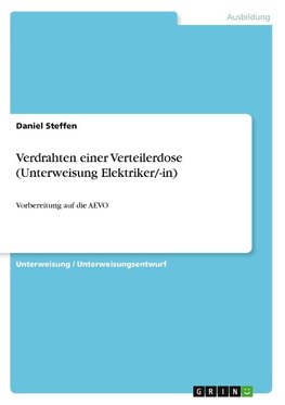 Verdrahten einer Verteilerdose (Unterweisung Elektriker/-in)