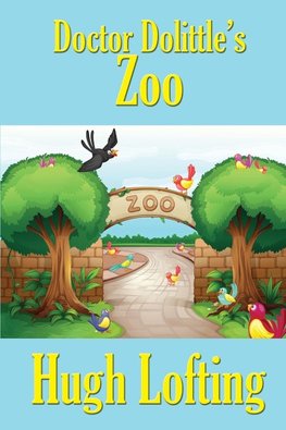 Doctor Dolittle's Zoo