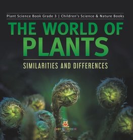 The World of Plants