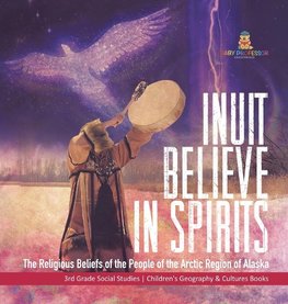 Inuit Believe in Spirits