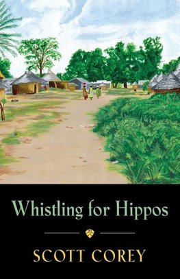 WHISTLING FOR HIPPOS