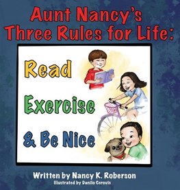 Aunt Nancy's Three Rules for Life