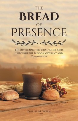 The Bread of Presence