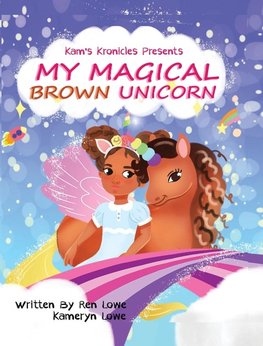 My Magical Brown Unicorn