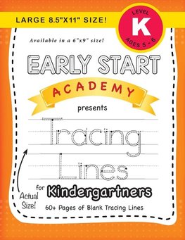 Early Start Academy, Tracing Lines for Kindergartners (Large 8.5"x11" Size!)