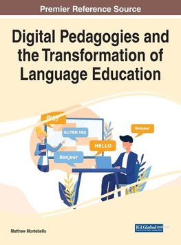 Digital Pedagogies and the Transformation of Language Education