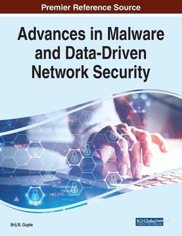 Advances in Malware and Data-Driven Network Security