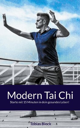 Modern Tai Chi