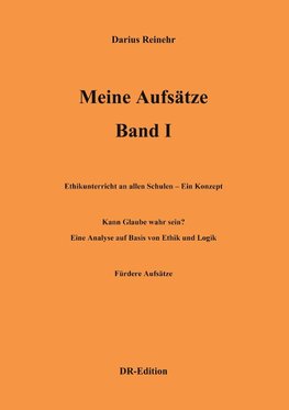 Meine Aufsätze Band I