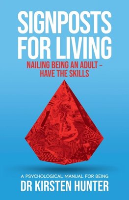 Signposts for Living Book 6, Nailing Being an Adult - Have the Skills