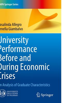 University Performance Before and During Economic Crises