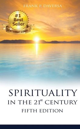 SPIRITUALITY IN THE 21st  CENTURY 5th Edition