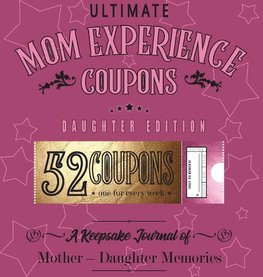 Ultimate Mom Experience Coupons - Daughter Edition