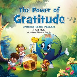 The Power of Gratitude Unlocking Hidden Treasures