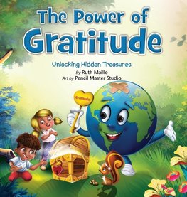 The Power of Gratitude Unlocking Hidden Treasures