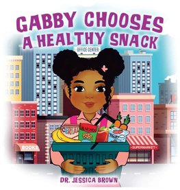 Gabby Chooses A Healthy Snack