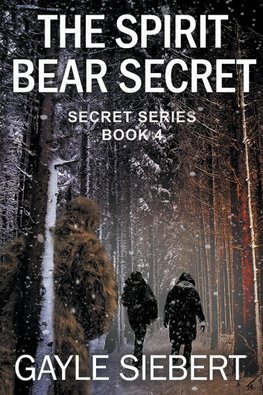 The Spirit Bear Secret