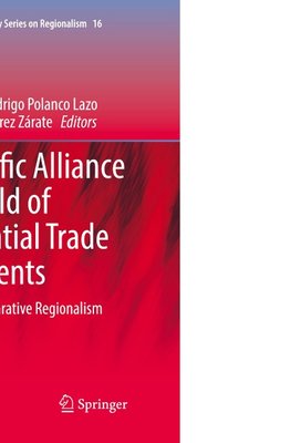 The Pacific Alliance in a World of Preferential Trade Agreements