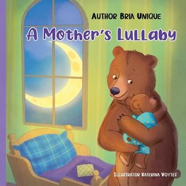 A Mother's Lullaby