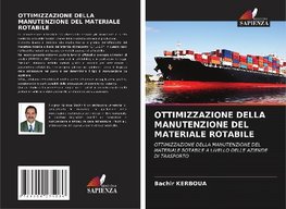 OTTIMIZZAZIONE DELLA MANUTENZIONE DEL MATERIALE ROTABILE