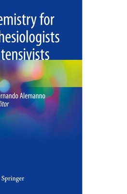 Biochemistry for Anesthesiologists and Intensivists