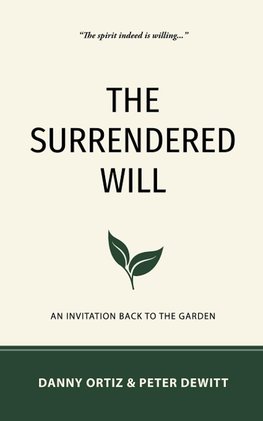 The Surrendered Will