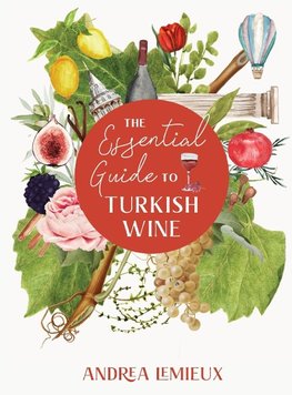 The Essential Guide to Turkish Wine