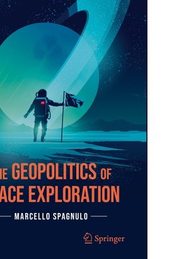 The Geopolitics of Space Exploration