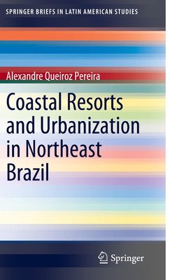 Coastal Resorts and Urbanization in Northeast Brazil