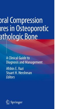 Vertebral Compression Fractures in Osteoporotic and Pathologic Bone