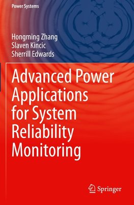 Advanced Power Applications for System Reliability Monitoring