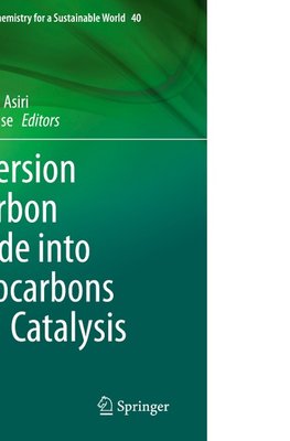 Conversion of Carbon Dioxide into Hydrocarbons Vol. 1 Catalysis