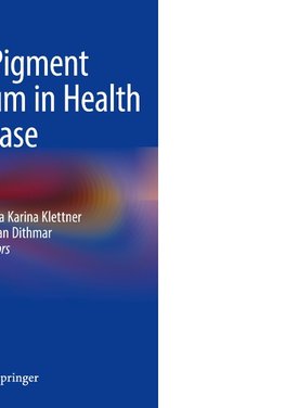 Retinal Pigment Epithelium in Health and Disease