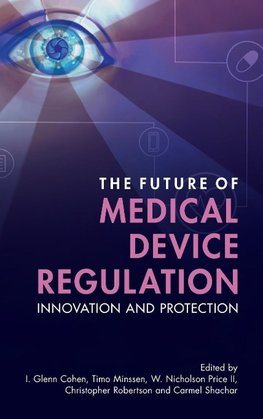 The Future of Medical Device Regulation