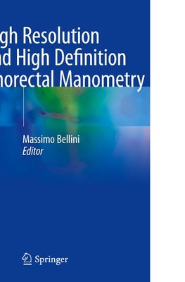 High Resolution and High Definition Anorectal Manometry