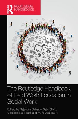 The Routledge Handbook of Field Work Education in Social Work