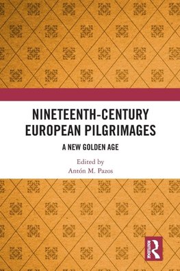 Nineteenth-Century European Pilgrimages