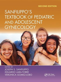 Sanfilippo's Textbook of Pediatric and Adolescent Gynecology