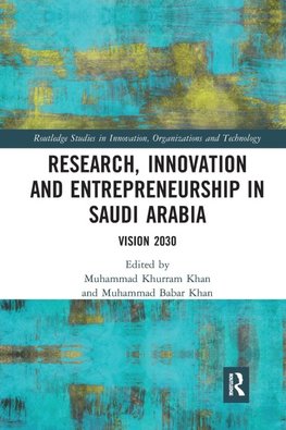 Research, Innovation and Entrepreneurship in Saudi Arabia