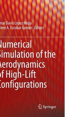 Numerical Simulation of the Aerodynamics of High-Lift Configurations