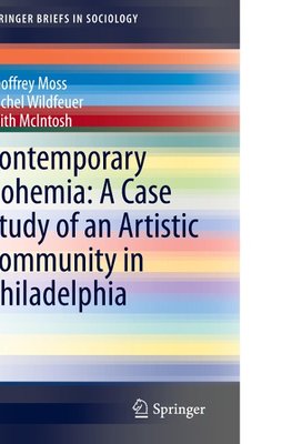 Contemporary Bohemia: A Case Study of an Artistic Community in Philadelphia