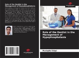 Role of the Dentist in the Management of Hypophosphatasia