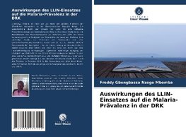 Auswirkungen des LLIN-Einsatzes auf die Malaria-Prävalenz in der DRK