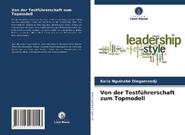 Von der Testführerschaft zum Topmodell