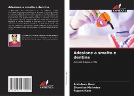 Adesione a smalto e dentina