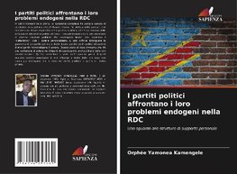 I partiti politici affrontano i loro problemi endogeni nella RDC