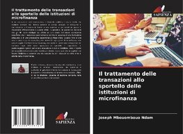 Il trattamento delle transazioni allo sportello delle istituzioni di microfinanza