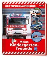 Rettungsfahrzeuge: Meine Kindergartenfreunde