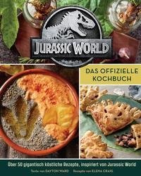 Jurassic World: Das offizielle Kochbuch